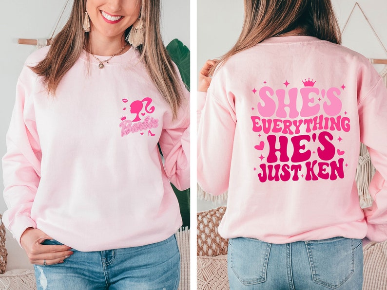 She's Everything He's Just Ken Casual Sweatshirt