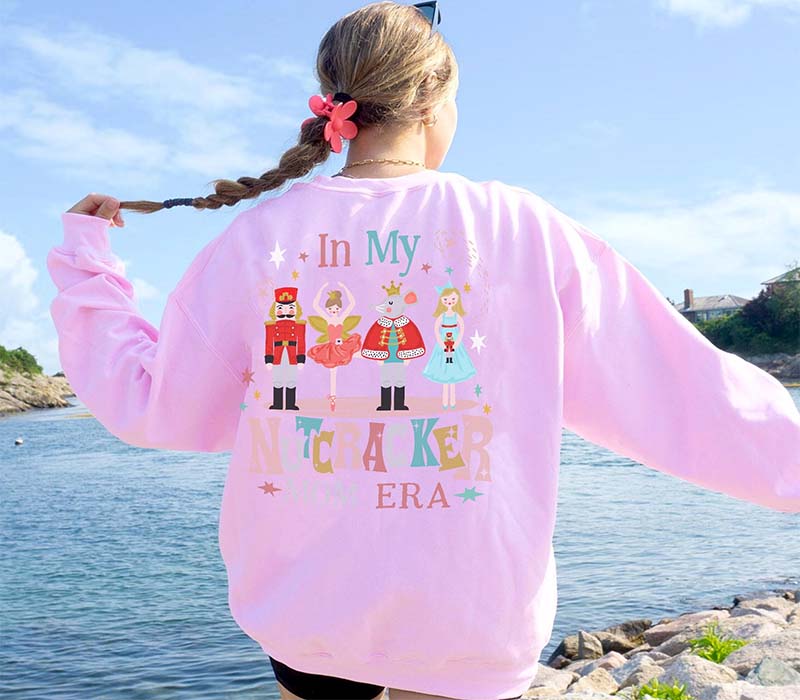 In My Nutcracker Mom Era Sweatshirt