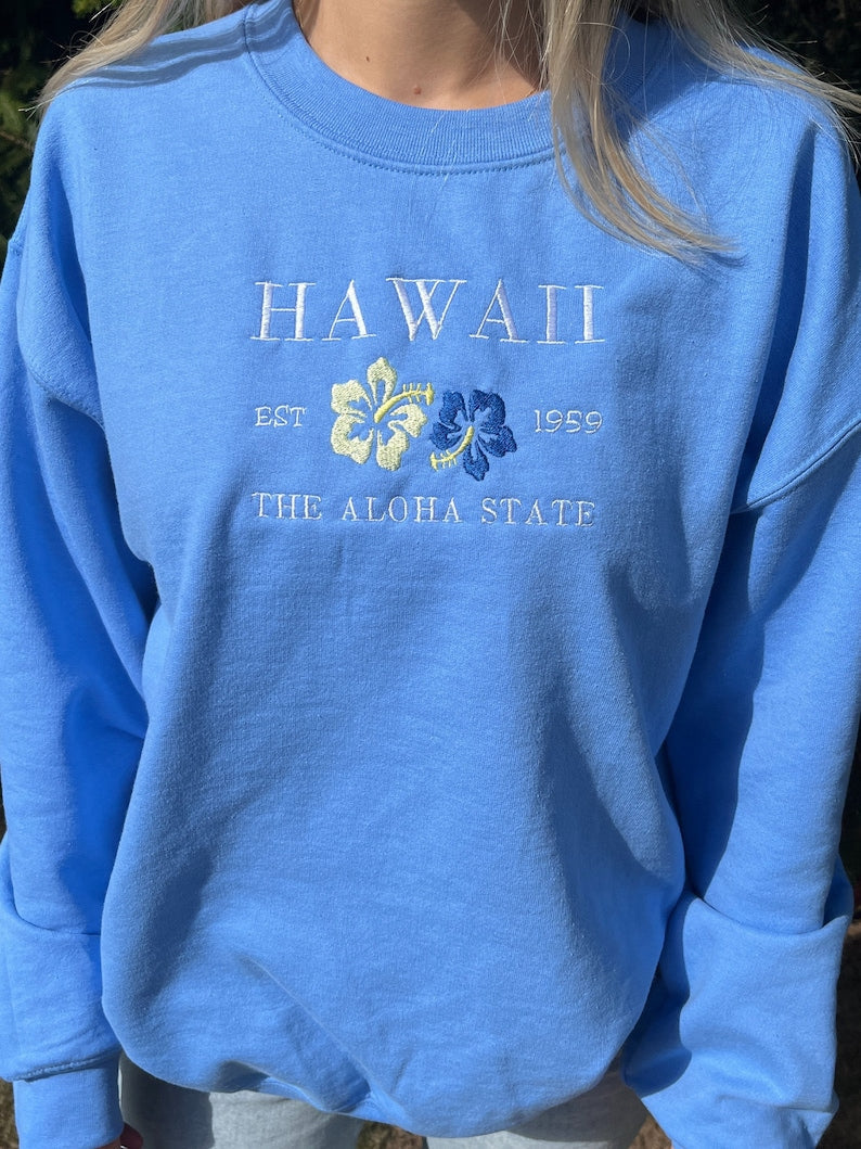 Hawaii The Aloha State Embroidered Sweatshirt