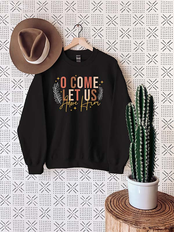 Let Us Adore Him Christmas Sweatshirt