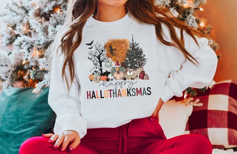 Halloween Thanksgiving Christmas Happy Sweatshirt