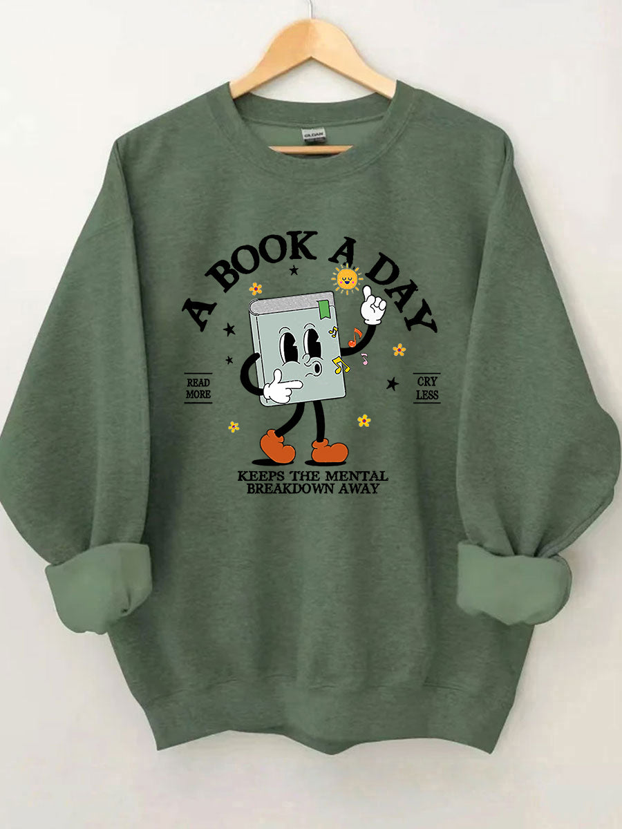 A Book A Day Sweatshirt